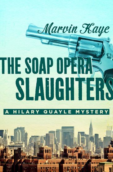 The Soap Opera Slaughters - Marvin Kaye