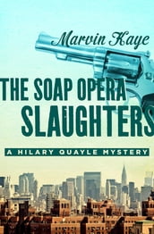 The Soap Opera Slaughters