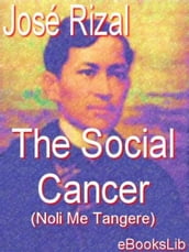 The Social Cancer