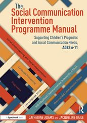 The Social Communication Intervention Programme Manual