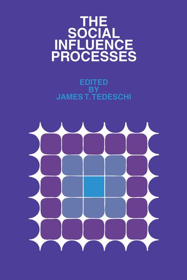 The Social Influence Processes - James T. Tedeschi