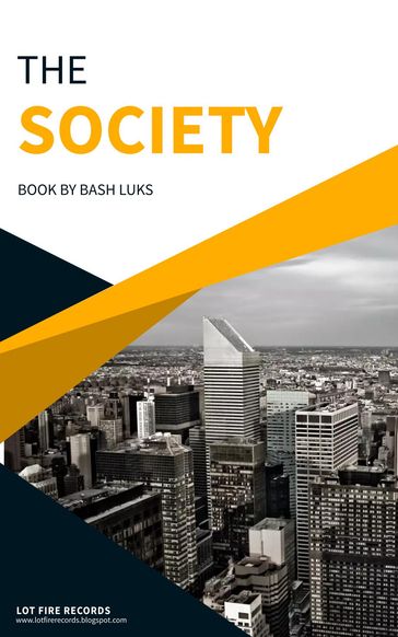 The Society - Bash Luks