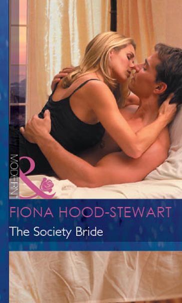 The Society Bride (Latin Lovers, Book 17) (Mills & Boon Modern) - Fiona Hood-Stewart