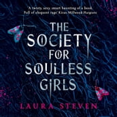 The Society for Soulless Girls: TikTok made me buy it! The best new YA feminist retelling of Jekyll and Hyde for 2022