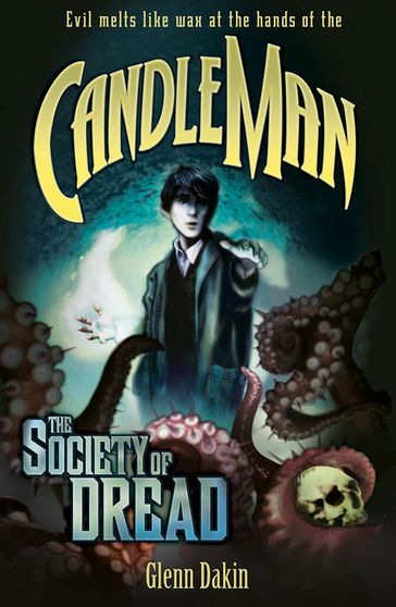 The Society of Dread - Glenn Dakin