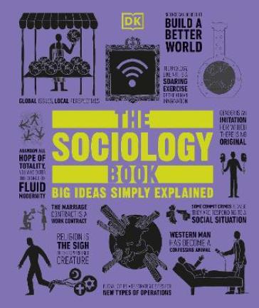 The Sociology Book - Sarah Tomley - Mitchell Hobbs - Megan Todd - Marcus Weeks - DK