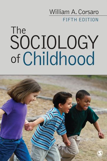 The Sociology of Childhood - William A. Corsaro