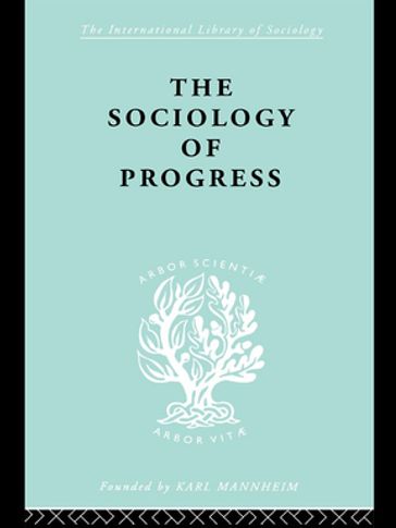 The Sociology of Progress - Leslie Sklair