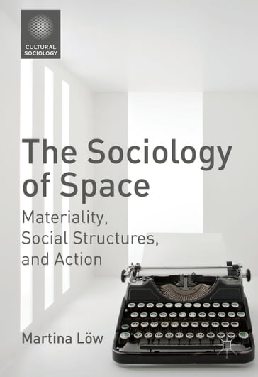 The Sociology of Space - Martina Low