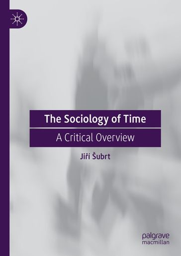 The Sociology of Time - Jií Šubrt