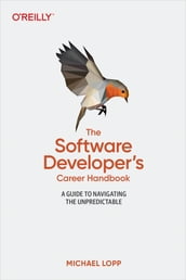 The Software Developer s Career Handbook