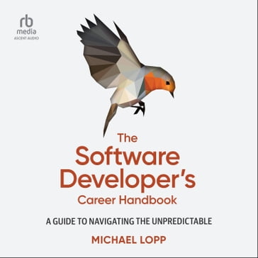 The Software Developer's Career Handbook - Michael Lopp