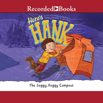 The Soggy, Foggy Campout - Henry Winkler - Lin Oliver
