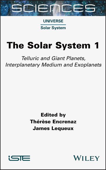 The Solar System 1 - Therese Encrenaz - James Lequeux