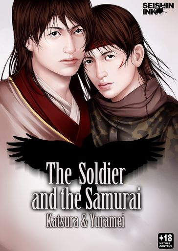 The Soldier and the Samurai: (Yaoi Novel) - Katsura