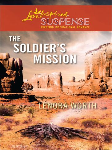 The Soldier's Mission - Lenora Worth