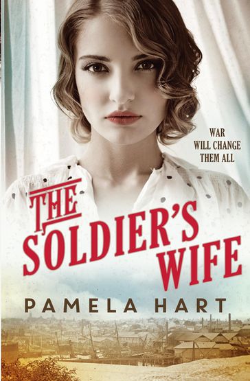 The Soldier's Wife - Pamela Hart