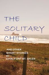 The Solitary Child