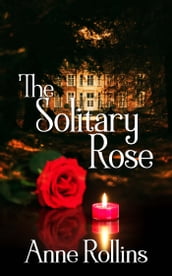 The Solitary Rose