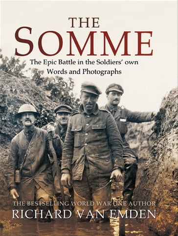 The Somme - Richard van Emden