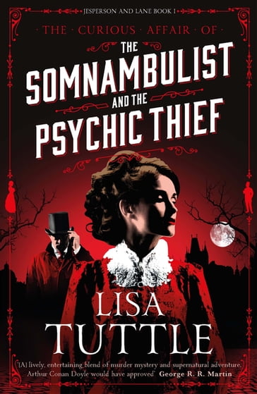 The Somnambulist and the Psychic Thief - Lisa Tuttle