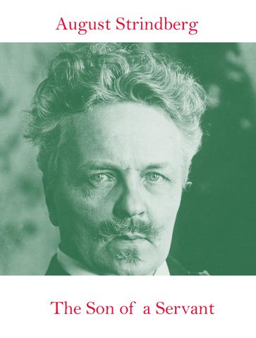 The Son of a Servant - August Strindberg