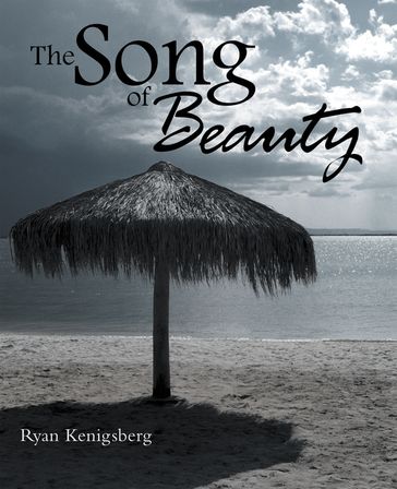 The Song of Beauty - Ryan Kenigsberg