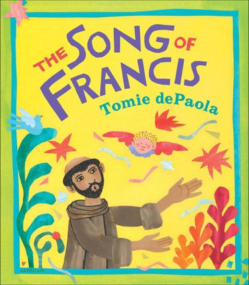 The Song of Francis - Tomie dePaola