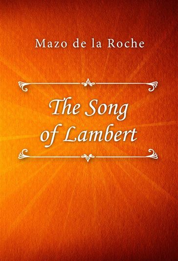 The Song of Lambert - Mazo de la Roche