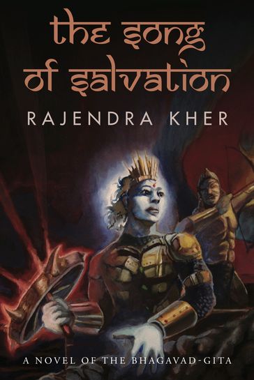 The Song of Salvation - Rajendra Kher