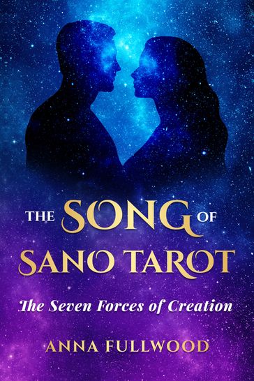 The Song of Sano Tarot - Anna Fullwood