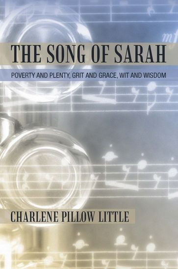 The Song of Sarah - Charlene Pillow Little