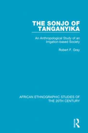 The Sonjo of Tanganyika - Robert F. Gray