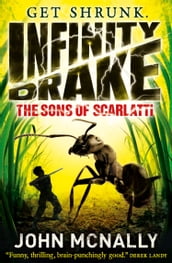 The Sons of Scarlatti (Infinity Drake, Book 1)
