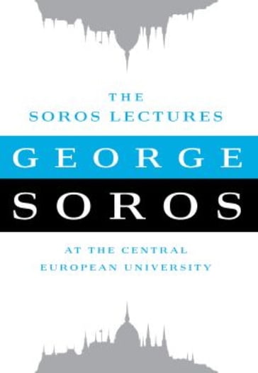 The Soros Lectures - George Soros