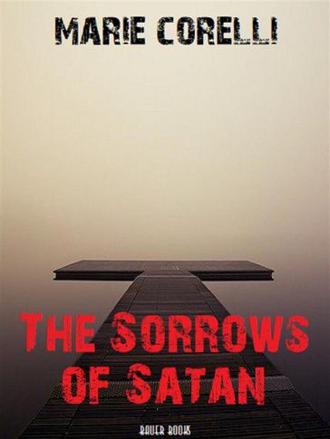 The Sorrows of Satan - Bauer Books - Marie Corelli
