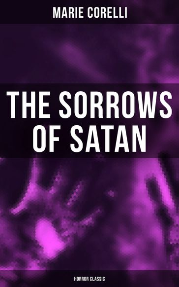 The Sorrows of Satan (Horror Classic) - Marie Corelli