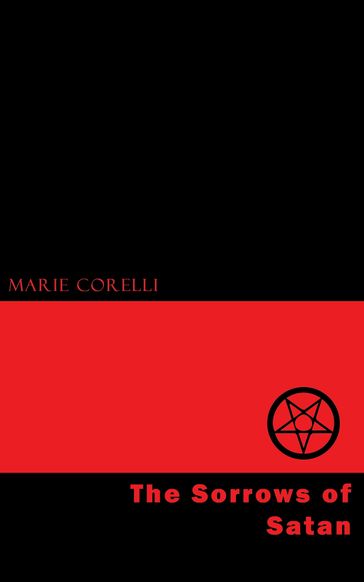 The Sorrows of Satan - Marie Corelli