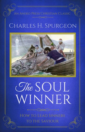 The Soul Winner (Updated Edition) - Charles H. Spurgeon