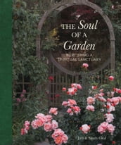 The Soul of a Garden