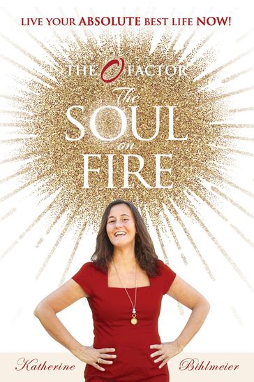 The Soul on Fire - Katherine Bihlmeier