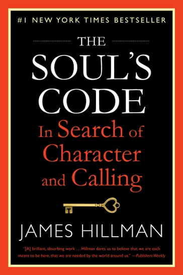 The Soul's Code - James Hillman
