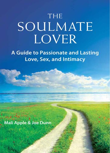 The Soulmate Lover - Mali Apple - Joe Dunn