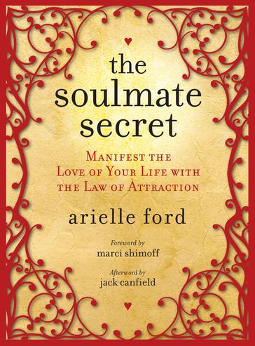 The Soulmate Secret - Arielle Ford