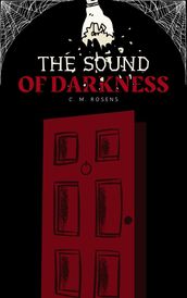 The Sound of Darkness