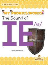 The Sound of IE /e/