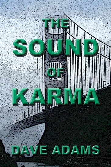 The Sound of Karma - Dave Adams