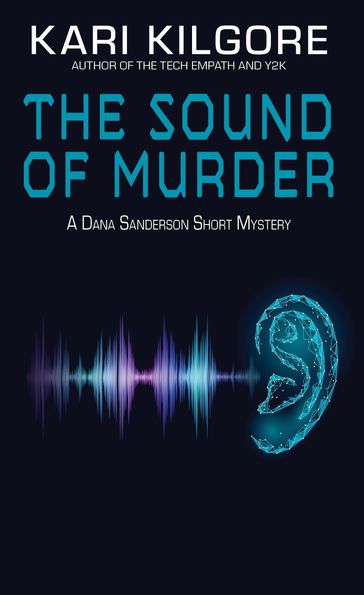 The Sound of Murder - Kari Kilgore