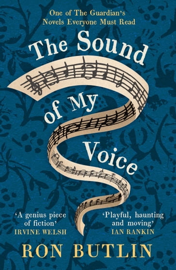 The Sound of My Voice - Ron Butlin