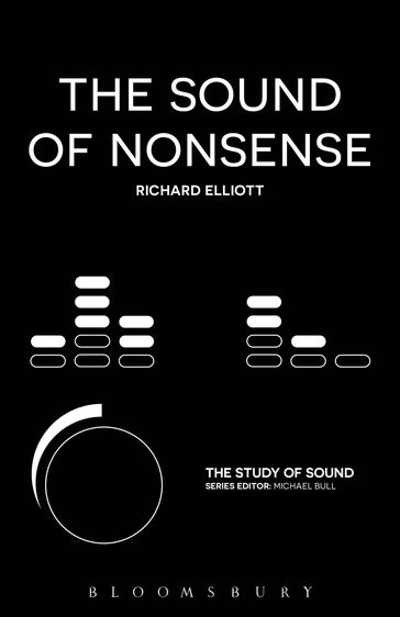 The Sound of Nonsense - Dr. Richard Elliott